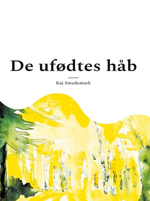 cover image of De ufødtes håb